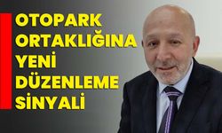 Otopark ortaklığına yeni düzenleme sinyali