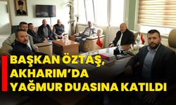 Başkan Öztaş, Akharım’da Yağmur Duasına Katıldı