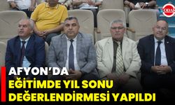 Afyon’da Eğitimde Yıl Sonu Değerlendirmesi Yapıldı