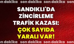 Sandıklı'da Zincirleme Trafik Kazası: Çok Sayıda Yaralı Var!
