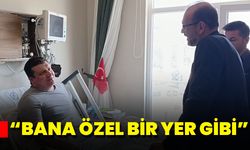 “BANA ÖZEL BİR YER GİBİ”