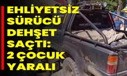 Ehliyetsiz Sürücü Dehşet Saçtı: 2 Çocuk Yaralı!