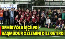 Demiryolu İşçileri Başmüdür Özlemini Dile Getirdi!