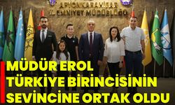 Müdür Erol Türkiye Birincisinin Sevincine Ortak Oldu