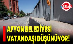 Afyon Belediyesi Vatandaşı Düşünüyor!