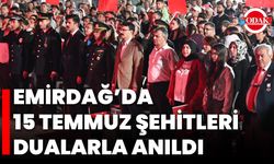 Emirdağ’da 15 Temmuz Şehitleri Dualarla Anıldı