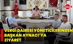 Vergi Dairesi Yöneticilerinden Başkan Aynacı’ya Ziyaret