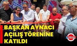 Başkan Aynacı Açılış Törenine Katıldı