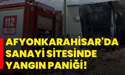 Afyonkarahisar'da Küçük Sanayi Sitesinde Yangın Paniği