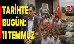 Tarihte Bugün: 11 Temmuz