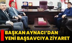 Başkan Aynacı’dan Yeni Başsavcıya Ziyaret