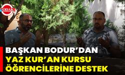 Başkan Bodur’dan Yaz Kur’an Kursu Öğrencilerine Destek