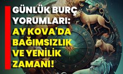 Günlük Burç Yorumları: Ay Kova'da Bağımsızlık Ve Yenilik Zamanı!