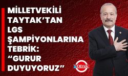 Milletvekili Taytak’tan LGS Şampiyonlarına Tebrik: “Gurur Duyuyoruz”