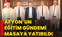 Afyon’un Eğitim Gündemi Masaya Yatırıldı