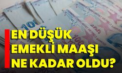 En Düşük Emekli Maaşı Ne Kadar Oldu?