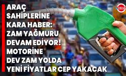 Araç sahiplerine kara haber: Zam yağmuru devam ediyor! Motorine dev zam yolda, yeni fiyatlar cep yakacak