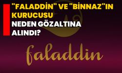 "Faladdin" Ve "Binnaz"In Kurucusu Neden Gözaltına Alındı?