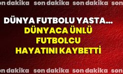 Dünya Futbolu Yasta… Dünyaca Ünlü Futbolcu Hayatını Kaybetti