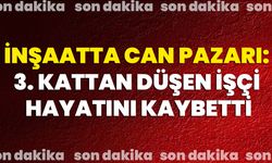 İnşaatta Can Pazarı: 3. Kattan Düşen İşçi Hayatını Kaybetti
