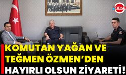 Komutan Yağan ve Teğmen Özmen’den Hayırlı Olsun Ziyareti!