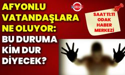 Afyonlu vatandaşlara ne oluyor: Bu duruma kim dur diyecek?