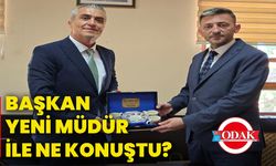 Başkan, yeni müdür ile ne konuştu?