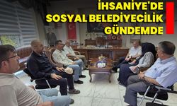 İhsaniye'de Sosyal Belediyecilik Gündemde