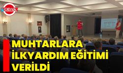 Muhtarlara İlkyardım Eğitimi Verildi