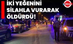 İki Yeğenini Silahla Vurarak Öldürdü!