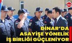 Dinar’da Asayişe Yönelik İş Birliği Güçleniyor
