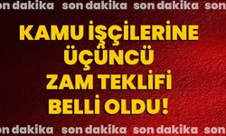 Kamu İşçilerine Üçüncü Zam Teklifi Belli Oldu!