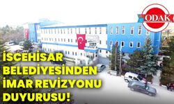 İscehisar Belediyesinden imar revizyonu duyurusu!