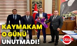 Kaymakam o günü unutmadı!