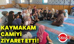 Kaymakam camiyi ziyaret etti!