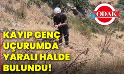 Kayıp genç uçurumda yaralı halde bulundu!