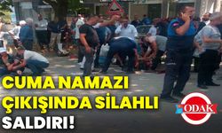 Cuma namazı çıkışında silahlı saldırı!