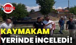Kaymakam yerinde inceledi!