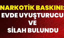 Narkotik Baskını: Evde Uyuşturucu Ve Silah Bulundu
