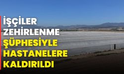 İşçiler Zehirlenme Şüphesiyle Hastanelere Kaldırıldı