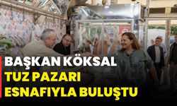 Başkan Köksal Tuz Pazarı Esnafıyla Buluştu