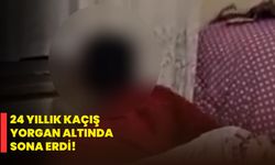 24 Yıllık Kaçış Yorgan Altında Sona Erdi!