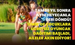 Tam 96 Yıl Sonra Aynı Heyecanla Geri Döndü! İzmir’de Çocuklara Ücretsiz Oyuncak Dağıtımı Başladı, Aileler Akın Ediyor!
