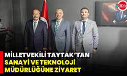 Milletvekili Taytak’tan Sanayi Ve Teknoloji Müdürlüğüne Ziyaret