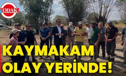 Kaymakam olay yerinde!