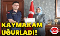 Kaymakam uğurladı!