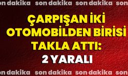 Çarpışan İki Otomobilden Birisi Takla Attı: 2 Yaralı