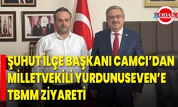 Şuhut İlçe Başkanı Camcı’dan Milletvekili Yurdunuseven’e TBMM Ziyareti