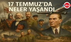17 Temmuz’da Neler Yaşandı?