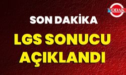LGS sonucu açıklandı